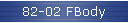 82-02 FBody