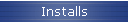Installs